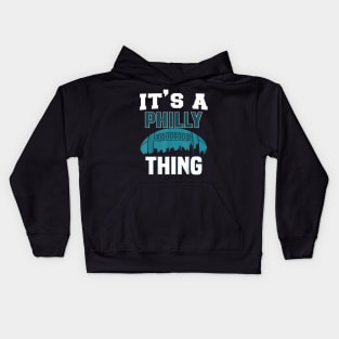 IT'S A PHILLY THING Kids Hoodie